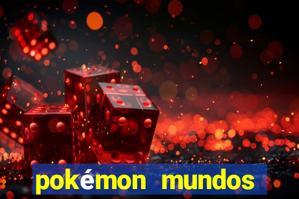 pokémon mundos elementais apk
